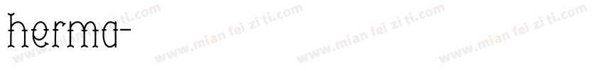 herma字体转换