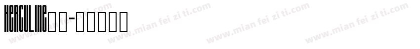 Herculine字体字体转换