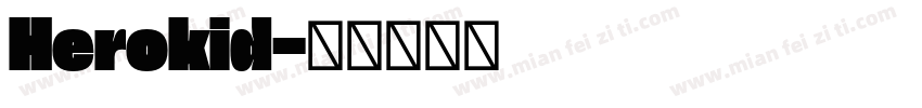 Herokid字体转换