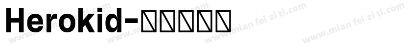 Herokid字体转换