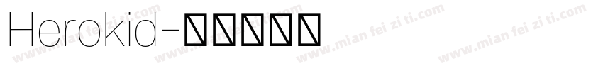 Herokid字体转换