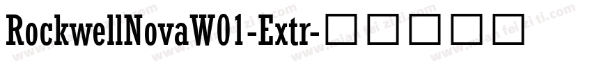 RockwellNovaW01-Extr字体转换