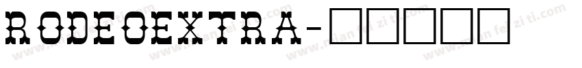 RodeoExtra字体转换