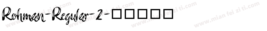 Rohman-Regular-2字体转换