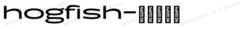 hogfish字体转换