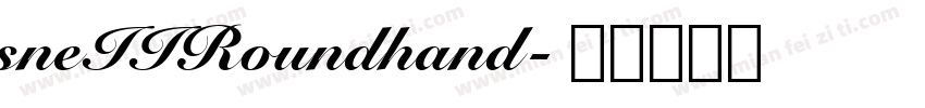 sneIIRoundhand字体转换