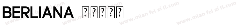 Berliana字体转换