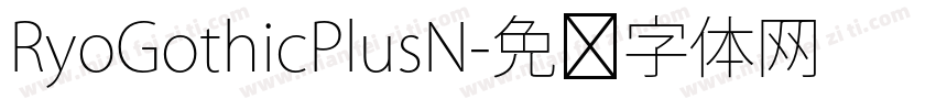 RyoGothicPlusN字体转换