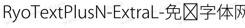 RyoTextPlusN-ExtraL字体转换