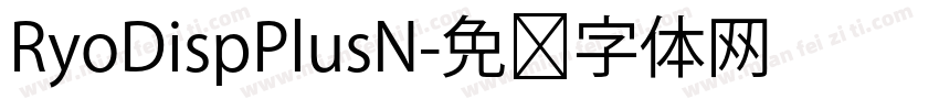 RyoDispPlusN字体转换