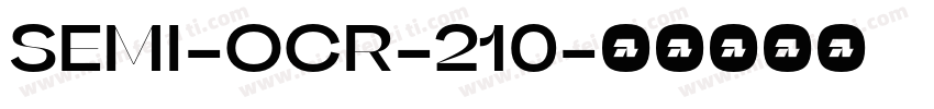 SEMI-OCR-210字体转换
