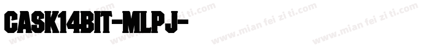 Cask14bit-mLPj字体转换