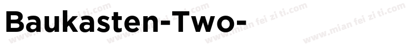 Baukasten-Two字体转换