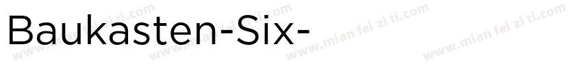 Baukasten-Six字体转换