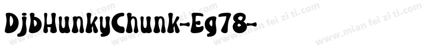 DjbHunkyChunk-Eg78字体转换