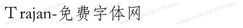 Ｔrajan字体转换