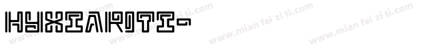 HYXIaRiTI字体转换