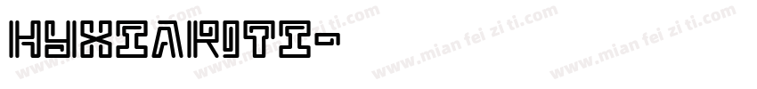 HYXIaRiTI字体转换