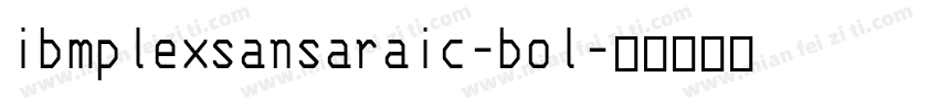 ibmplexsansaraic-bol字体转换