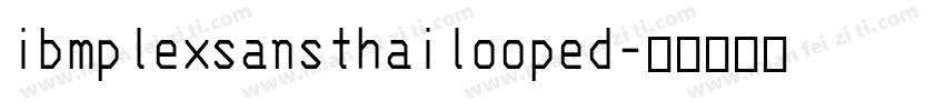 ibmplexsansthailooped字体转换