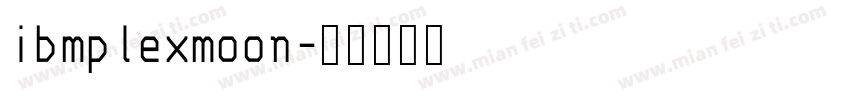 ibmplexmoon字体转换