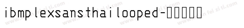 ibmplexsansthailooped字体转换