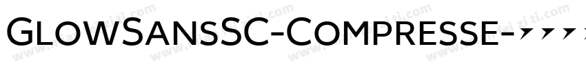 GlowSansSC-Compresse字体转换