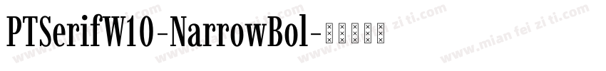 PTSerifW10-NarrowBol字体转换