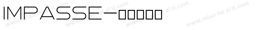 IMPASSE字体转换
