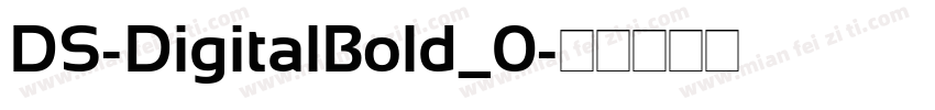 DS-DigitalBold_0字体转换