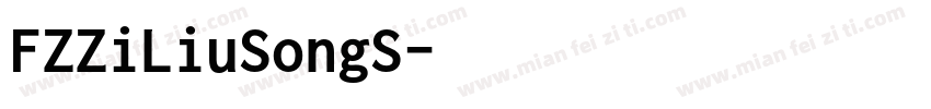 FZZiLiuSongS字体转换