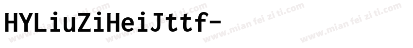 HYLiuZiHeiJttf字体转换