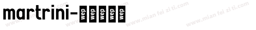 martrini字体转换