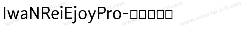 IwaNReiEjoyPro字体转换
