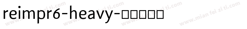 reimpr6-heavy字体转换