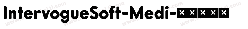 IntervogueSoft-Medi字体转换