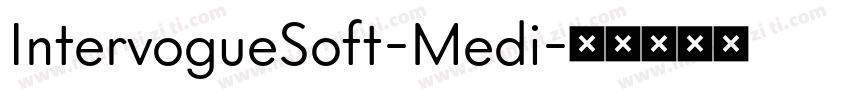 IntervogueSoft-Medi字体转换