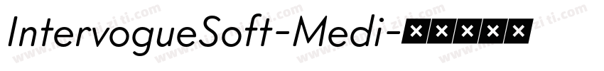 IntervogueSoft-Medi字体转换