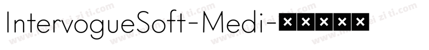 IntervogueSoft-Medi字体转换