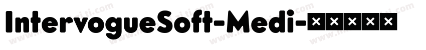 IntervogueSoft-Medi字体转换