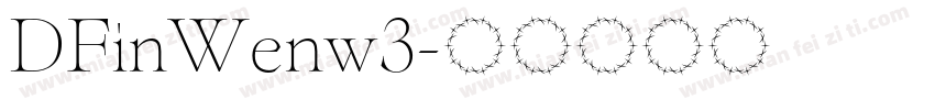 DFinWenw3字体转换