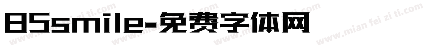 85smile字体转换