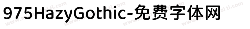 975HazyGothic字体转换