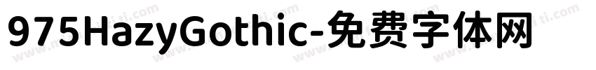 975HazyGothic字体转换