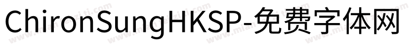 ChironSungHKSP字体转换