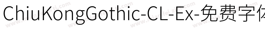 ChiuKongGothic-CL-Ex字体转换