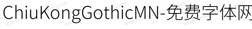 ChiuKongGothicMN字体转换