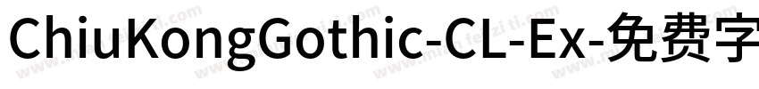 ChiuKongGothic-CL-Ex字体转换