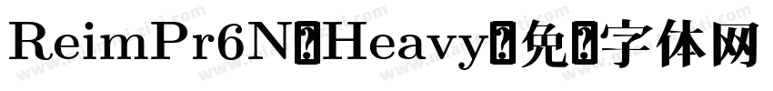 ReimPr6N-Heavy字体转换