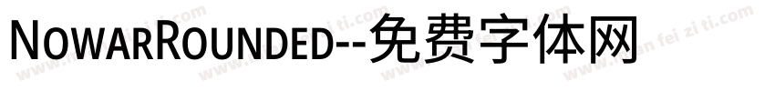 NowarRounded-字体转换